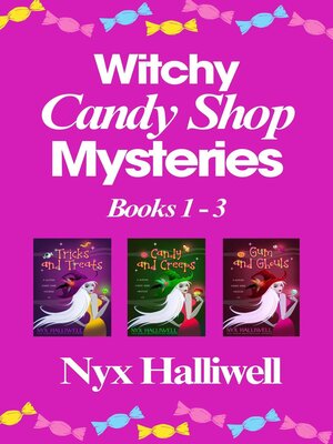 cover image of Witchy Candy Shop Mysteries Bundle, Books 1-3